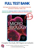 Test Bank For Microbiology: An Introduction 13th Edition by Tortora, Funke, Case 9780134605180 Chapter 1-28 Complete Guide.