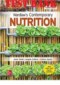 TEST BANK for Wardlaw's Contemporary Nutrition 12th Edition by Anne Smith, Angela Collene, Colleen Spees.  All 16 Chapters. 487 Pages