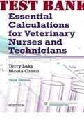 TEST BANK for Essential Calculations for Veterinary Nurses and Technicians 3rd Edition by Terry Lake DVM and Nicola Green RVN. All Chapters 1-18. (Complete Download). 