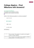 College Algebra - Final Milestone with Answers Course SOPHIA PATHWAY Institution Ashford University College Algebra - Final Milestone with Answers!! You passed this Milestone 23 questions were answered correctly. 2 questions were answered incorrectly. 1 W