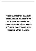 Test Bank For Davis's Basic Math Review For Nursing and Health Professions: with Step-by-Step Solutions, 2nd Edition, Vicki Raines