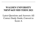 WALDEN UNIVERSITY NRNP 6635 MID TERM 2021 Latest Questions and Answers All Correct Study Guide, Convert to Score A