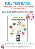 Test Bank for Personal Financial Planning 14th Edition By Randy Billingsley; Lawrence J. Gitman; Michael D. Joehnk Chapter 1-15 Complete Guide