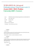NURS 6501N-16: Advanced Pathophysiology Final Exam week 11 (Latest 2022 / 2023) Walden University(100% Correct)