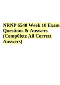 NRNP 6540 Week 10 Exam Questions and Answers (Comp0lete All Correct Answers)