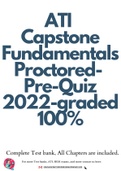 ATI Capstone Fundamentals Proctored- Pre-Quiz 2022-graded 100%