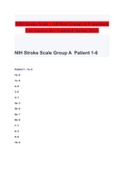 NIH Stroke Scale – All Test Groups A-F (patients 1-6)  AND NIHSS Certification Exam Review 2023 answers key  ( A + GRADED 100% VERIFIED)  