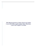 PHI 2000 Introduction to Ethics Final Exam Sophia Course/PHI 2000_Capella-Sophia Ethics Milestones, Latest Fall Complete Test Bank