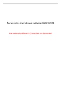 Samenvatting internationaal publiekrecht 2021-2022, samenvatting internationaal publiekrecht en rechtspraak	
