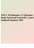 ANCC PMHNP Exam Questions: Q Bank Answered Correctly; Latest Updated Summer 2023 & ANCC IQ Domains 1-5 Question Bank Answered Correctly; Latest Updated Summer 2023