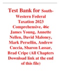 South-Western Federal Taxation 2023 Comprehensive, 46e James Young, Annette Nellen, David Maloney, Mark Persellin, Andrew Cuccia, Sharon Lassar, Brad Cripe (Test Bank )