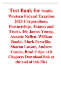 South-Western Federal Taxation 2023 Corporations, Partnerships, Estates and Trusts,, 46e Young, Nellen, Raabe, Persellin, Lassar, Cuccia, Cripe (Test Bank)