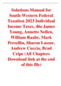 South-Western Federal Taxation 2023 Individual Income Taxes, 46e Young, Nellen, Raabe, Persellin, Lassar, Cuccia, Cripe (Solutions Manual)