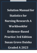 Solution Manual for Statistics for Nursing Research AWorkbook for Evidence-Based Practice, 3rd Edition,Susan Grove, Daisha Cipher