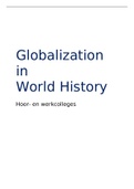 Globalisering: Volledige samenvatting aantekeningen hoorcolleges 