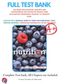 Test Bank For Nutrition: Concepts and Controversies 15th Edition By Frances Sizer; Ellie Whitney 9781337906371 Chapter 1-15 Complete Guide .
