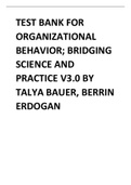 Test Bank for Organizational Behavior; Bridging Science and Practice v3.0 by Talya Bauer, Berrin Erdogan