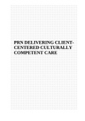 PRN DELIVERING CLIENT CENTERED CULTURALLY COMPETENT CARE