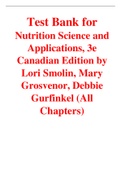 Nutrition Science and Applications 3rd Canadian Edition by Lori Smolin, Mary Grosvenor, Debbie Gurfinkel (Test Bank)