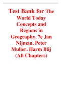 The World Today Concepts and Regions in Geography, 7e Jan Nijman, Peter Muller, Harm Blij (Test Bank)