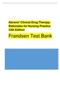 Abrams' Clinical Drug Therapy Rationales for Nursing Practice 12th Edition Frandsen Test Bank