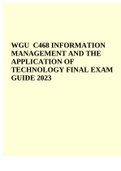WGU C468 Information Management and the Application of Technology Final Exam Review 2023 | WGU C468 INFORMATION MANAGEMENT AND THE APPLICATION OF TECHNOLOGY FINAL EXAM GUIDE 2023 and WGU C468 Nursing Informatics (Answered)2023