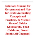 Government and Not-for-Profit Accounting Concepts and Practices 8th Edition By Michael Granof, Saleha Khumawala, Thad Calabrese, Daniel Smith (Solutions Manual)