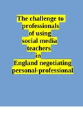 The challenge to professionals of using social media teachers in England negotiating personal-professional