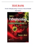 Test Bank For Porth's Pathophysiology Concepts of Altered Health 10th Edition ISBN: 9781496377555