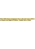 POLI 330N Week 6 Assignment: Part 1: How the Courts Address or Respect Our Rights as Citizens – Outline: Roe vs Wade.