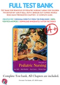 Test Bank For Principles Of Pediatric Nursing Caring For Children 7th Edition By Jane W Ball; Ruth C Bindler; Kay Cowen; Michele Rose Shaw 9780134257013 Chapter 1- 31 Complete Guide .