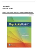 Test Bank - High Acuity Nursing, 4th Edition (Wagner, 2019), Chapter 1-39 | All Chapters