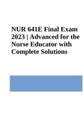 NUR-641E Mid-Term Exam Study Guide 2023 | NUR 641E Final Exam 2023 | Advanced for the Nurse Educator with Complete Solutions & NUR 641E Final Exam 2023 - Questions and Answers