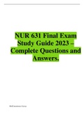 NUR 631 Final Exam Study Guide 2023 – Complete Questions and Answers | Latest Guide 2023