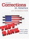 TEST BANK for Corrections in America: An Introduction 15th Edition by Harry Allen, Edward Latessa and Bruce S. Ponder. ISBN. (All Chapters 1-19)
