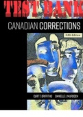 Canadian Corrections 5th Edition by Curt Griffiths. ISBN 9780176827076, 0176827072. All Chapters 1-15 (Complete Download). TEST BANK.