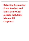 Detecting Accounting Fraud Analysis and Ethics 1st Edition By Cecil Jackson (Solutions Manual)