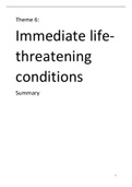 Theme 6: Acute life-threatening conditions. A complete summary of all exam material!