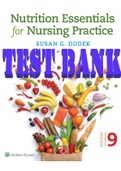 TEST BANK  for Nutrition Essentials for Nursing Practice  9th North American Edition by Susan Dudek.  All Chapter 1-24.   