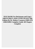 TEST BANK For Beckmann and Ling's OBSTETRICS AND GYNECOLOGY 8th Edition By Dr. Robert Casanova ISBN-978 1496353092 Complete Guide All Chapter Complete
