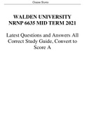 WALDEN UNIVERSITY NRNP 6635 MID TERM 2021 Latest Questions and Answers All Correct Study Guide, Convert toScore A