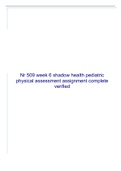 NR 509 Week 6 Shadow Health Pediatric Physical Assessment 2022 Assignment Completed (version 2) Objective Data Collection: 12.55 of 13 (96.54%).