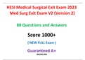 HESI Medical Surgical Exit Exam |  2023  | Med Surg Exit Exam V2 (Version 2) 88 Questions and Answers ( NEW FULL Exam ) Guaranteed A+