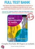 Test Bank For Social Determinants of Health: A Comparative Approach 2nd Edition By Alan Davidson 9780199032204 Chapter 1-14 Complete Guide .
