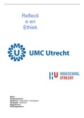 Reflectie en Ethiek PL2 UMC Utrecht. Cijfer: 7,6