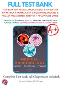 Test Bank For Medical Microbiology 8th Edition By Patrick R. Murray, Ken S. Rosenthal, Michael A. Pfaller 9780323299565 Chapter 1-78 Complete Guide .