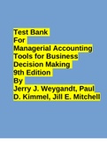 Test Bank  For  Managerial Accounting  Tools for Business  Decision Making  9th Edition  By  Jerry J. Weygandt, Paul  D. Kimmel, Jill E. Mitchell
