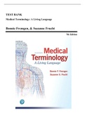 Test Bank - Medical Terminology-A Living Language, 7th Edition (Fremgen, 2019), Chapter 1-13 | All Chapters