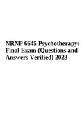 NRNP 6645 Psychotherapy: Week 6 Midterm Exam | NRNP 6645 FINAL EXAM 2023 | NRNP 6645 Psychotherapy Midterm Exam 2023 & NRNP 6645-1 Psychotherapy: Final Exam (Questions with Answers Rated 100%) 2023 (Best Deal Score 100%)