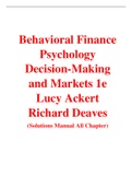 Behavioral Finance Psychology Decision-Making and Markets 1e Lucy Ackert Richard Deaves (Solution Manual)